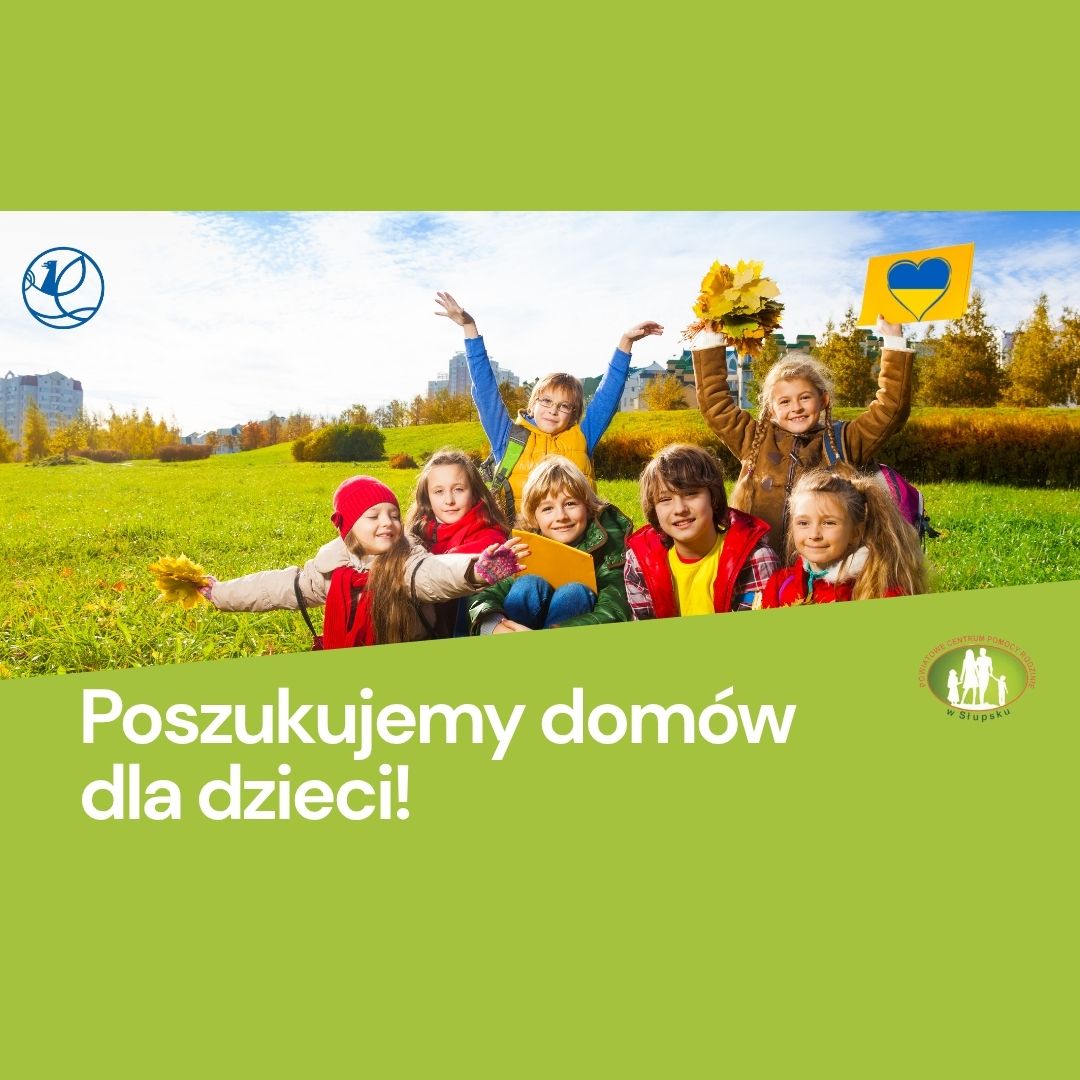 Zdjęcie: Poszukujemy domów dla dzieci z ukraińskiej pieczy zastępczej!